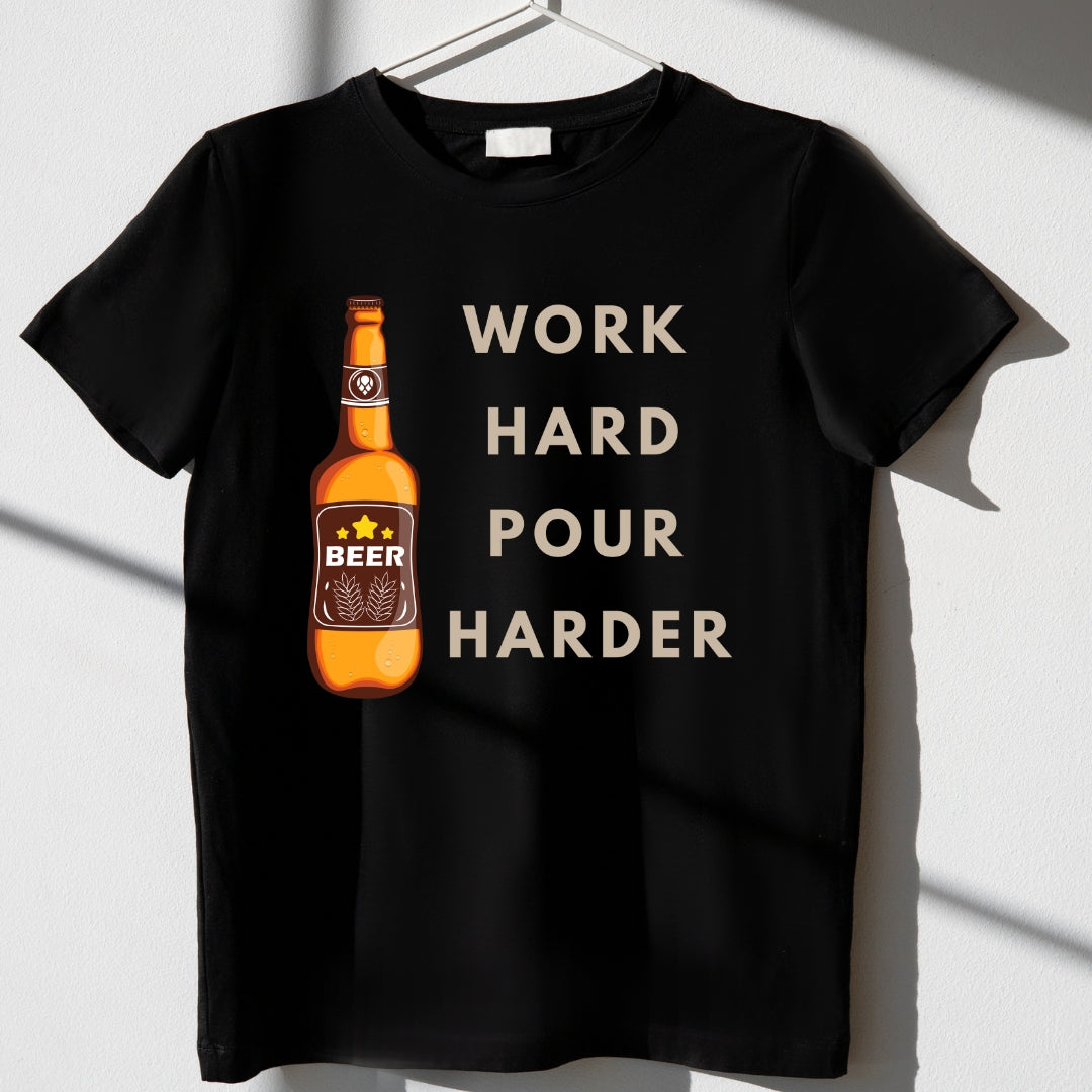 Work Hard, Pour Harder