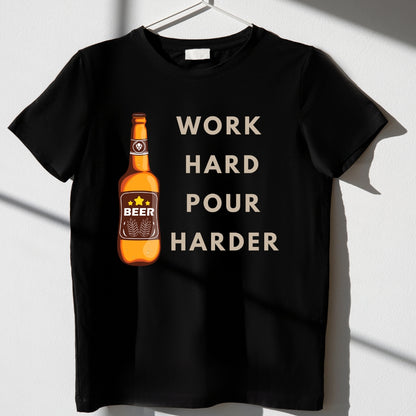 Work Hard, Pour Harder